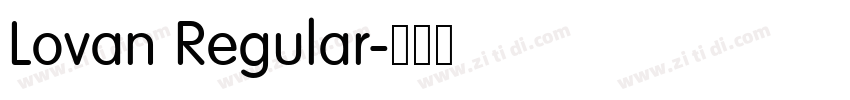 Lovan Regular字体转换